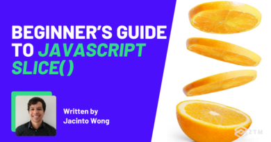 Beginner’s Guide to JavaScript slice()