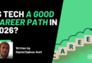 Is Technology a Good Career Path in 2026?