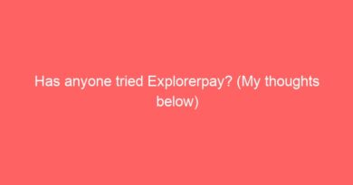 Has anyone tried Explorerpay? (My thoughts below)