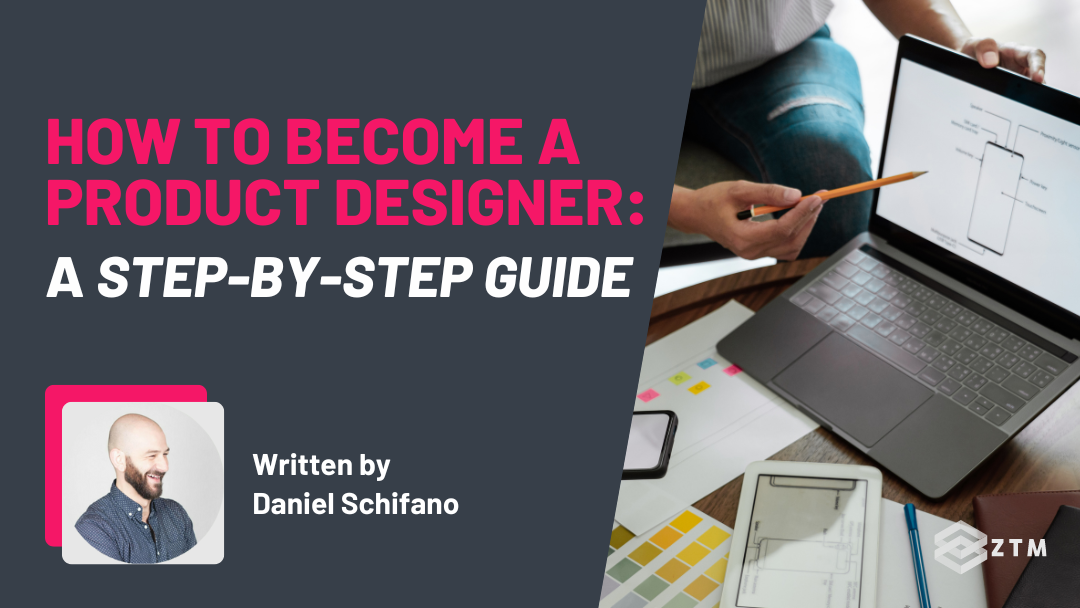 How to Become a Product Designer & Get Hired in 2026